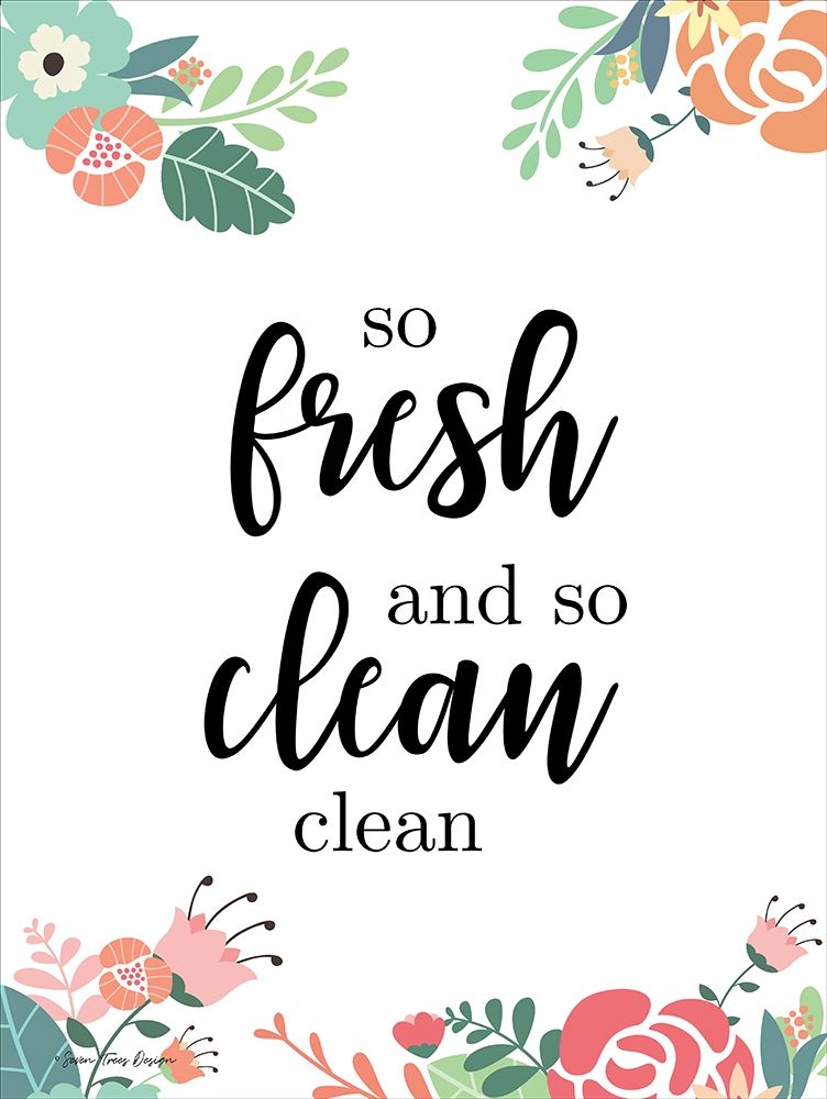 So Fresh and So Clean art print by Seven Trees Design for $57.95 CAD