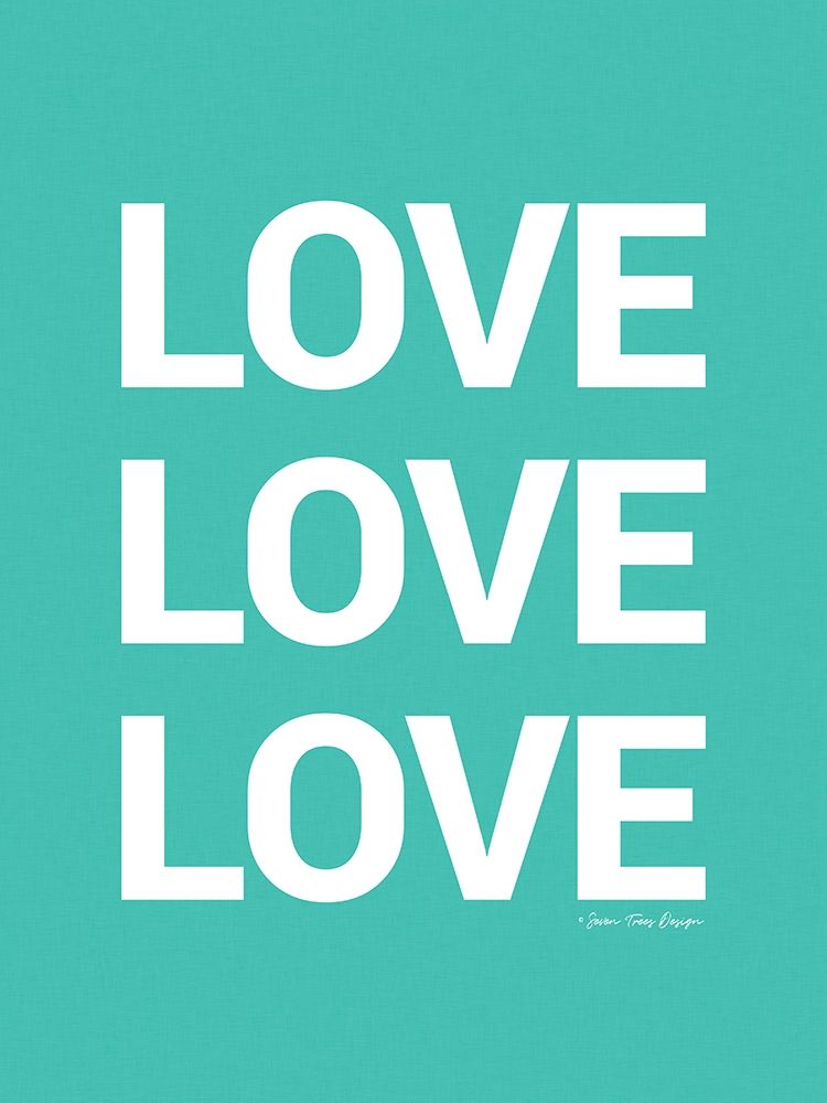 Love, Love, Love art print by Seven Trees Design for $57.95 CAD