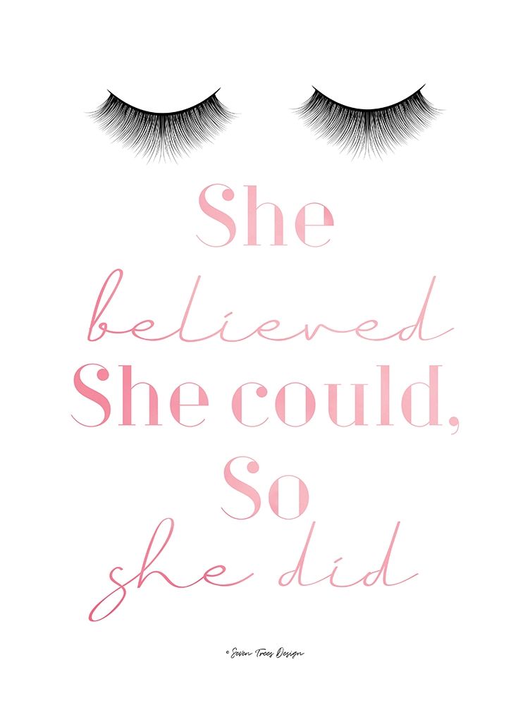 She Believed art print by Seven Trees Design for $57.95 CAD