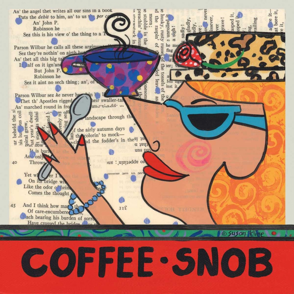 Coffee Snob art print by Susan Kline for $57.95 CAD