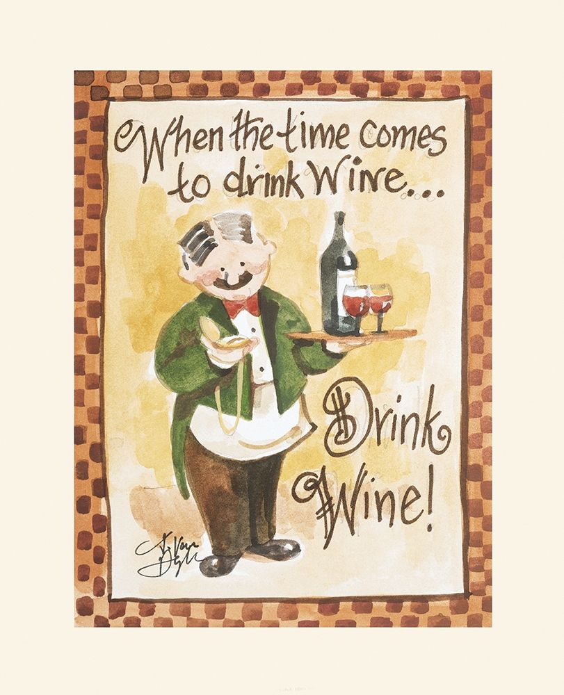 Drink Wine art print by Unknown for $57.95 CAD