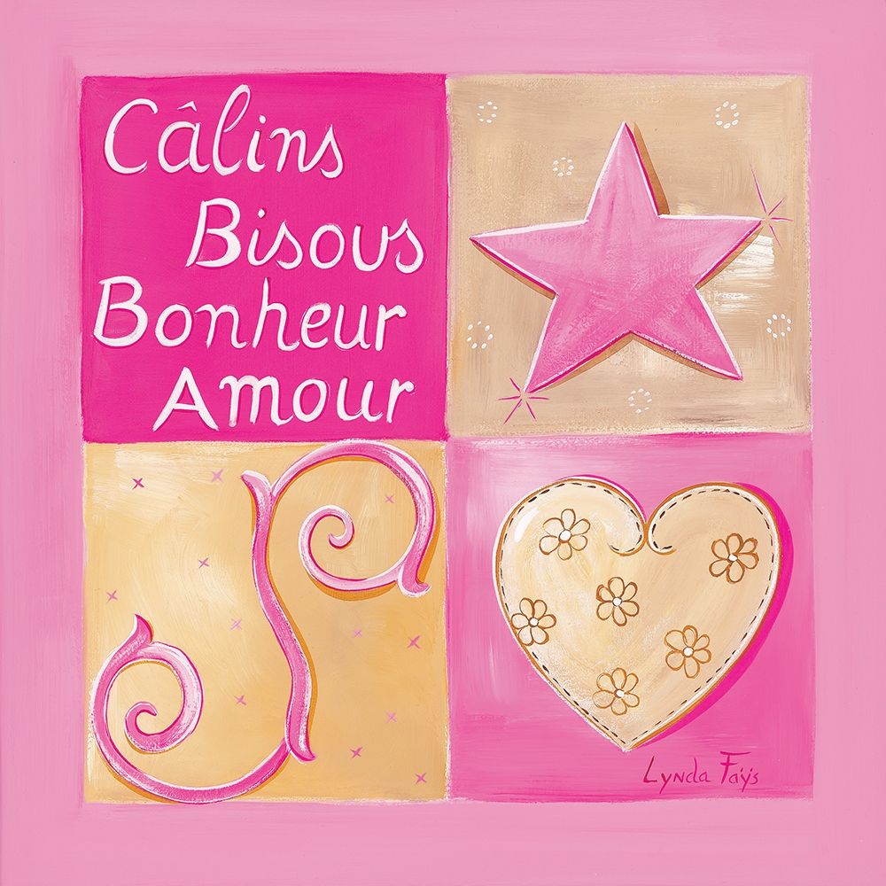 Calins, bisous, bonheur, â€¦ art print by Lynda Fays for $57.95 CAD