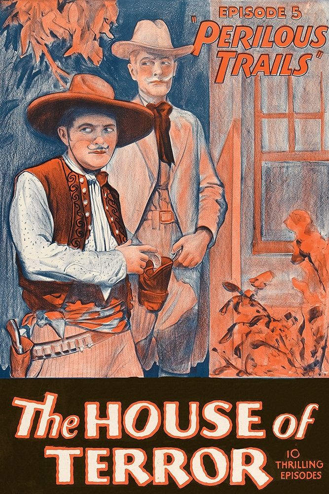 Vintage Westerns: Perilous Trails - House of Terror art print by Unknown for $57.95 CAD