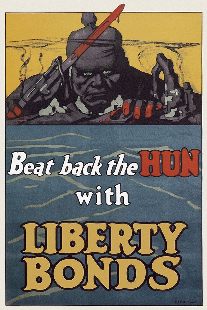 WWI: Beat Back The Hun With Liberty Bonds art print by Unknown for $57.95 CAD