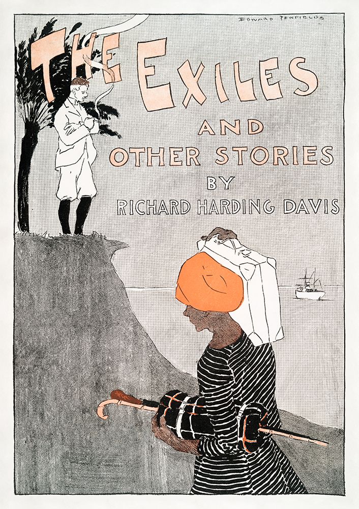 The Exiles and Other Stories by Richard Harding Davis art print by Edward Penfield for $57.95 CAD