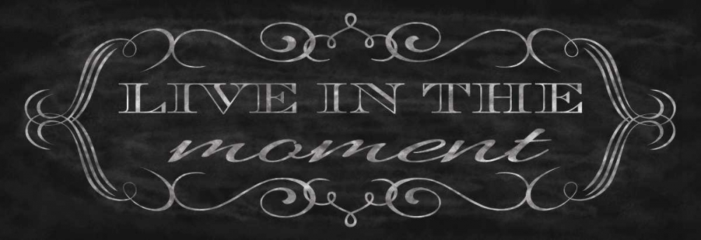 Live in the Moment art print by N Harbick for $57.95 CAD