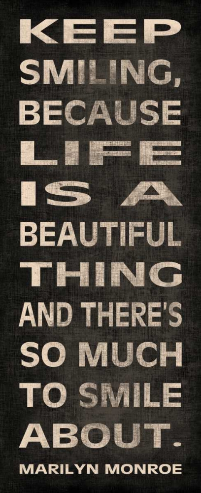Keep Smiling art print by N Harbick for $57.95 CAD