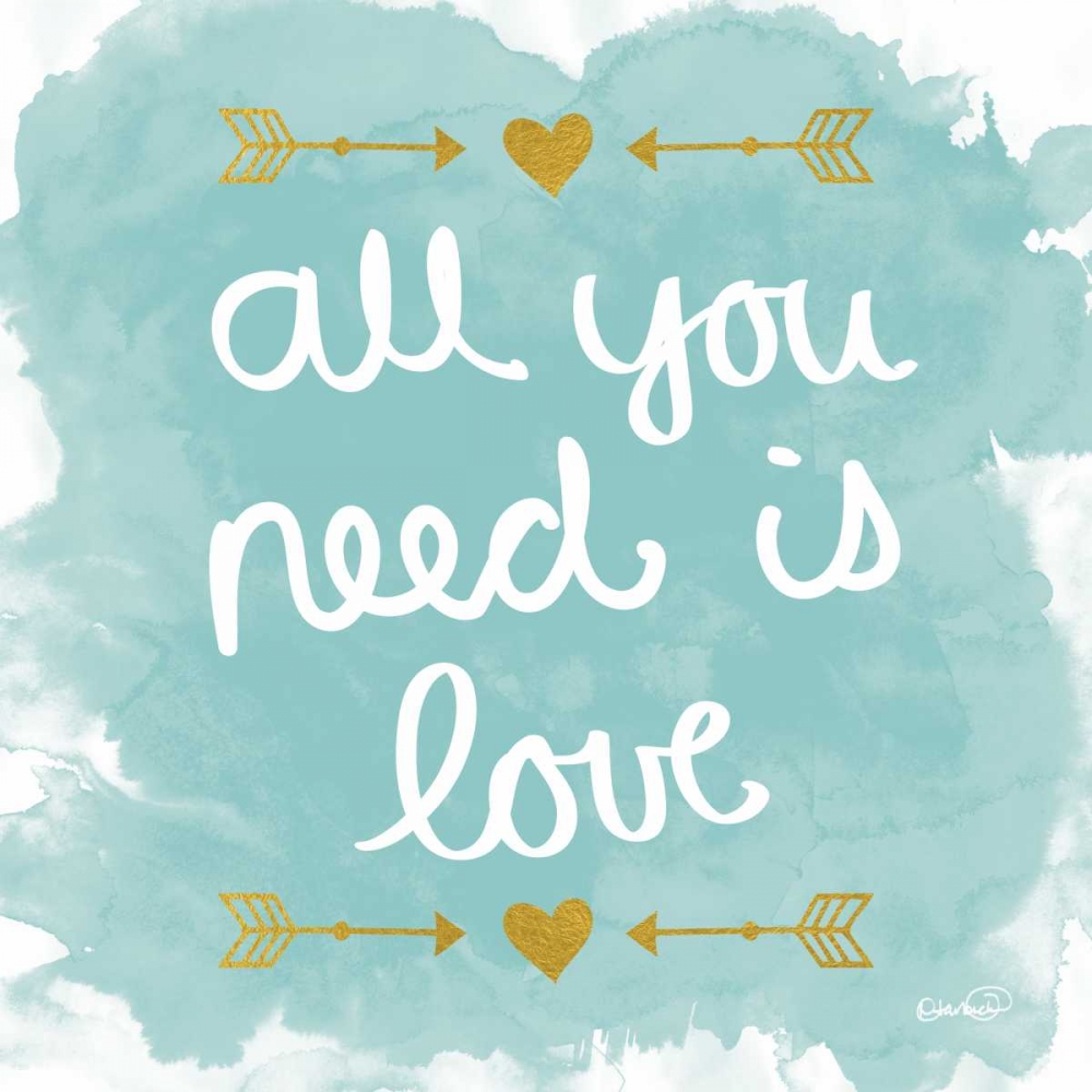 All You Need Is Love art print by N Harbick for $57.95 CAD