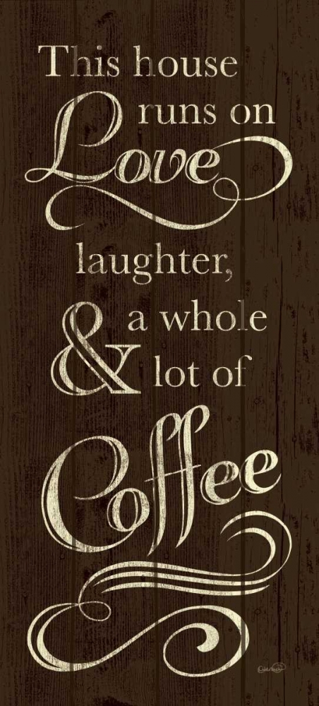 Runs on Coffee art print by N Harbick for $57.95 CAD
