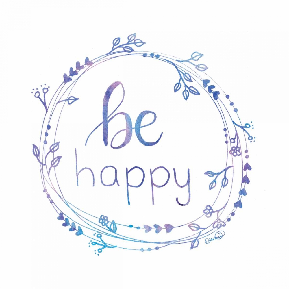 Be Happy art print by N Harbick for $57.95 CAD