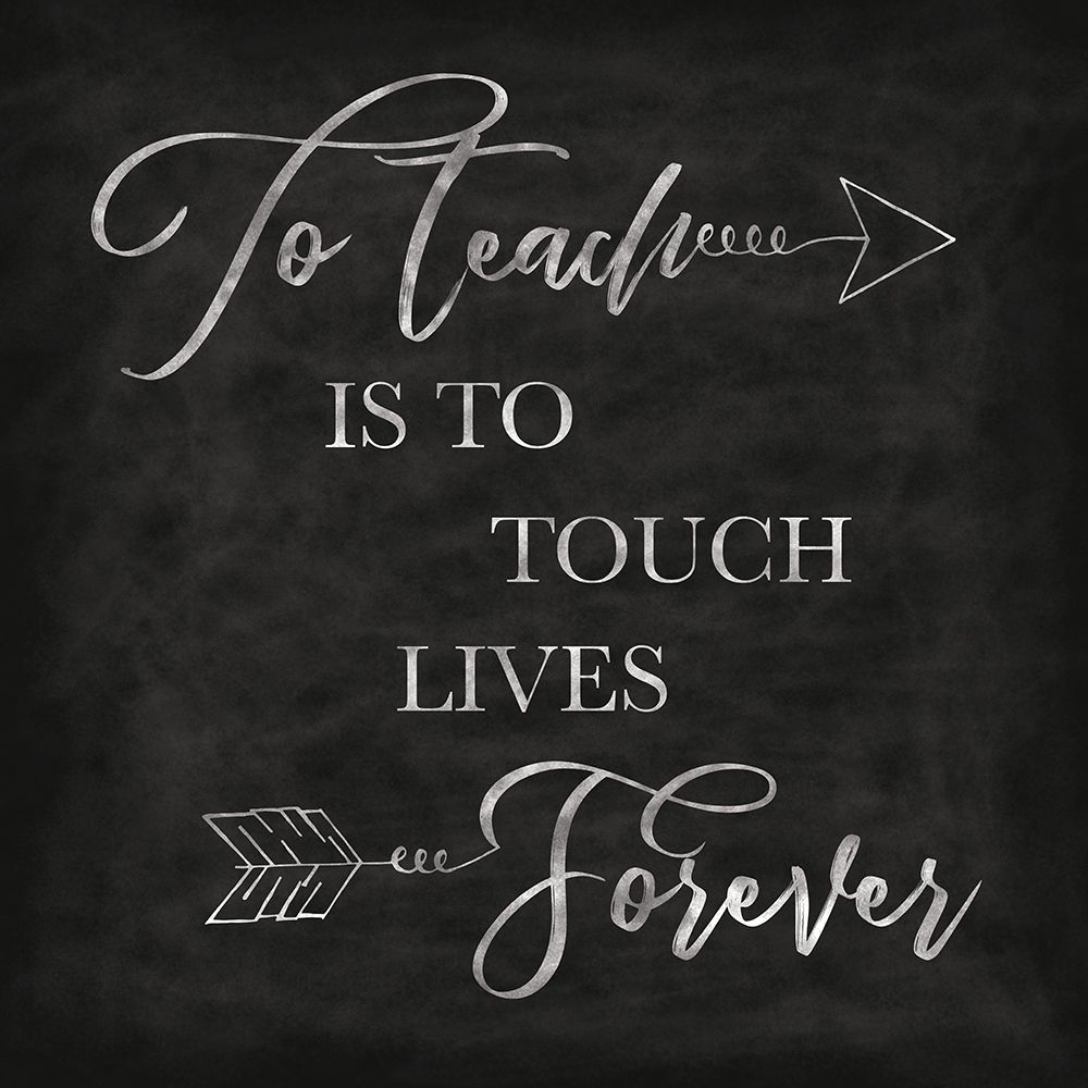 To Teach Chalkboard art print by N Harbick for $57.95 CAD