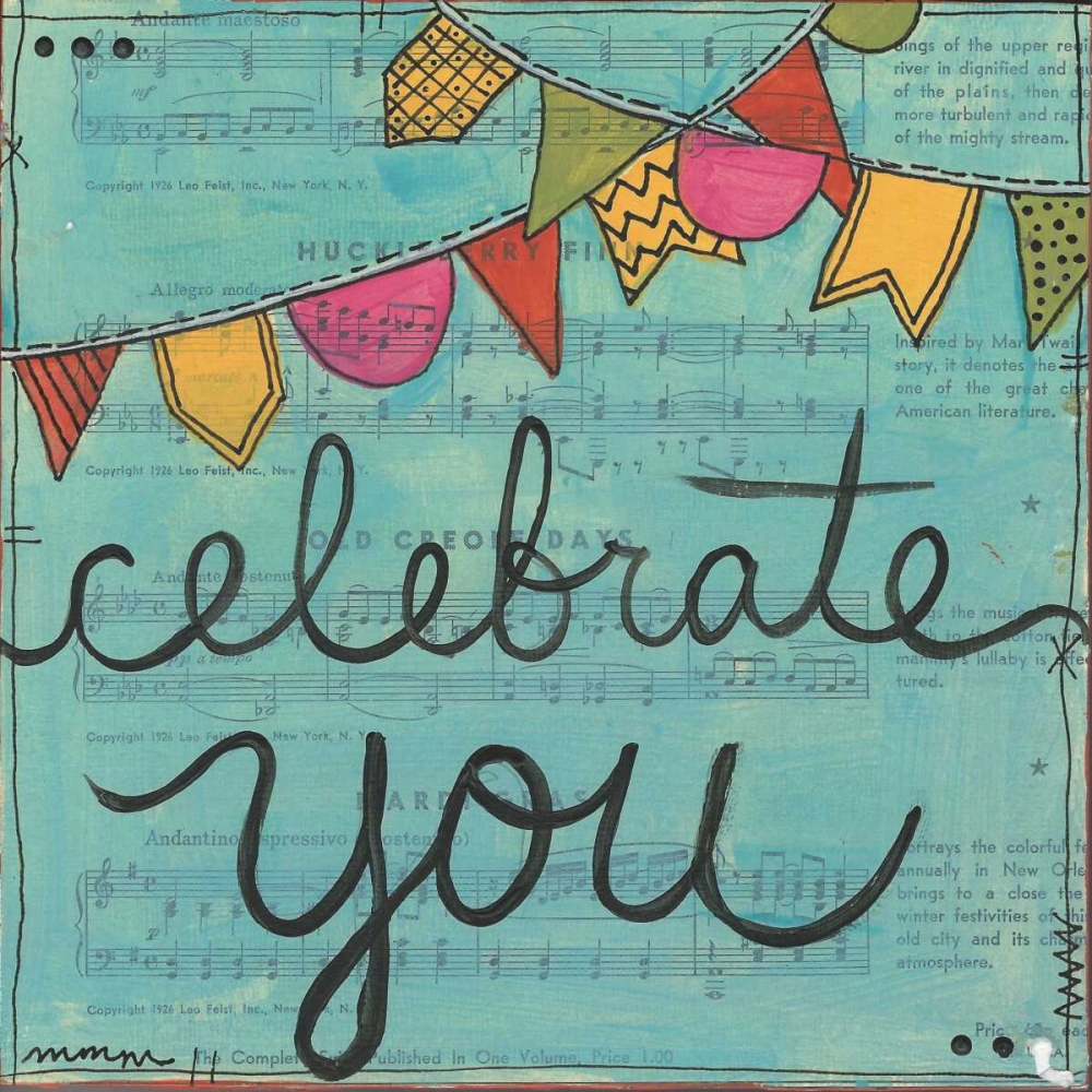 Celebrate You art print by Monica Martin for $57.95 CAD