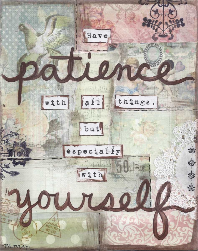 Have Patience art print by Monica Martin for $57.95 CAD