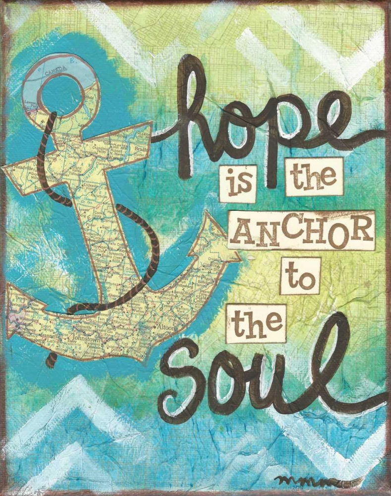 Hope Is The Anchor art print by Monica Martin for $57.95 CAD