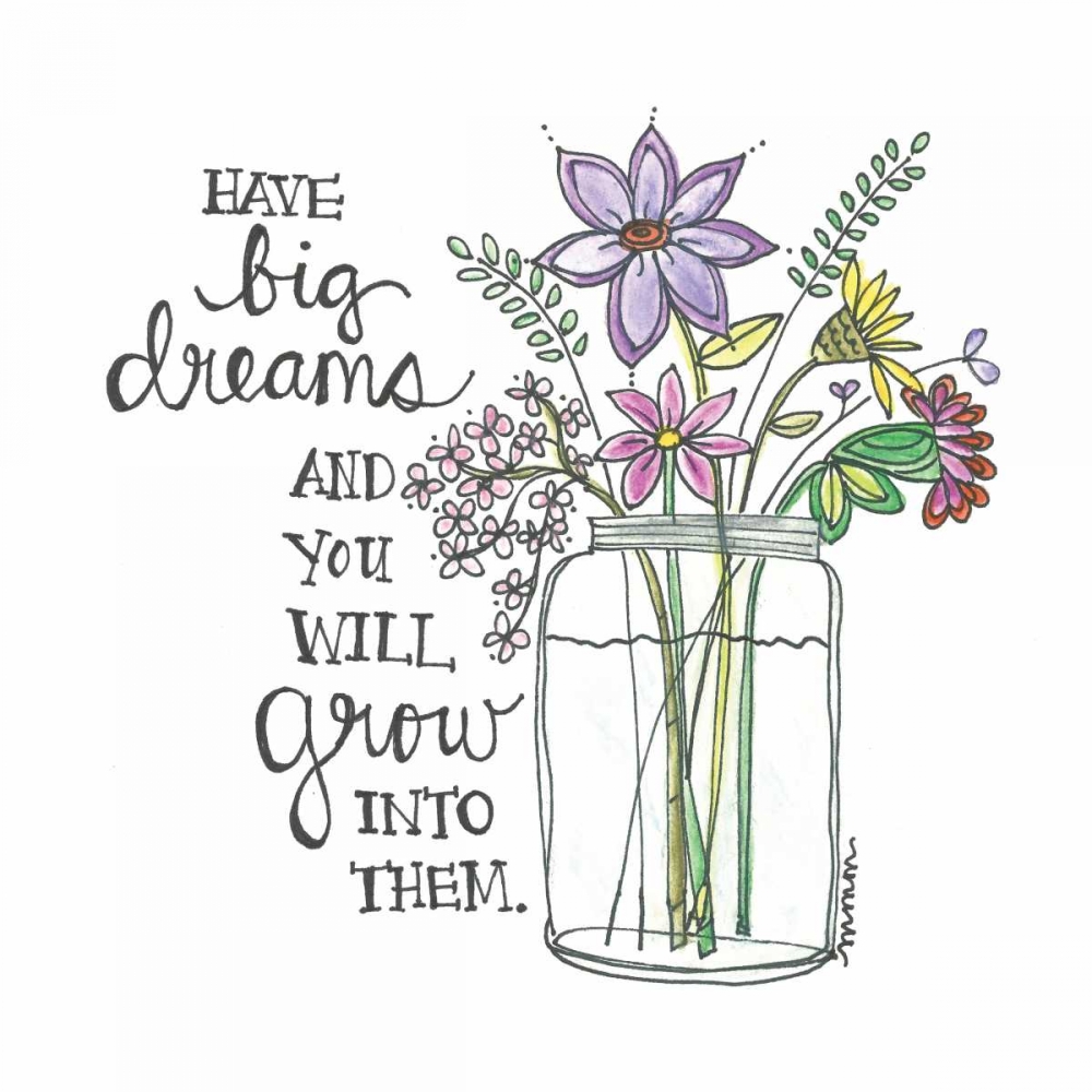 Have Big Dreams art print by Monica Martin for $57.95 CAD
