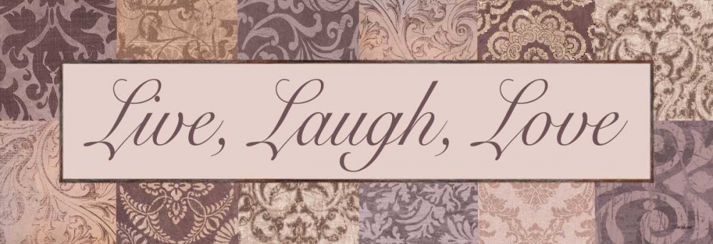 Live - Laugh - Love art print by Todd Williams for $57.95 CAD