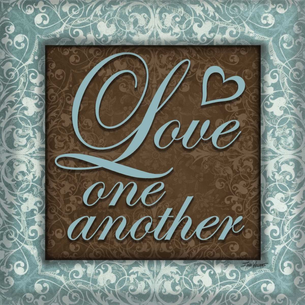 Love One Another art print by Todd Williams for $57.95 CAD
