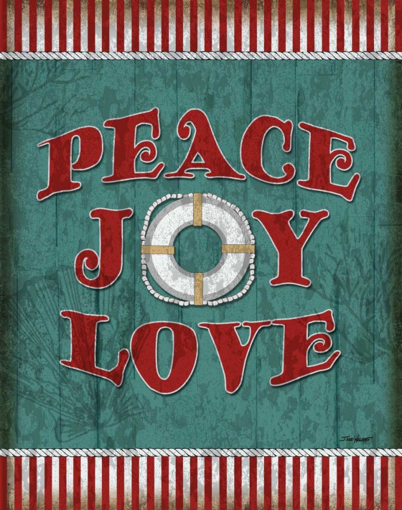 Peace Joy Love art print by Todd Williams for $57.95 CAD