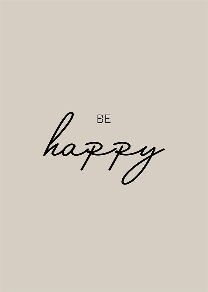 Be Happy art print by Suki Mi for $57.95 CAD