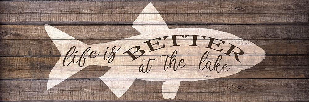 Life is Better at the Lake art print by Ann Bailey for $57.95 CAD