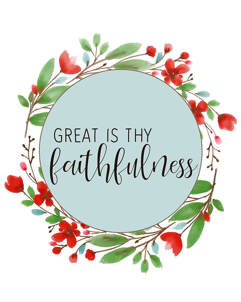 Great is thy Faithfulness art print by Ann Bailey for $57.95 CAD
