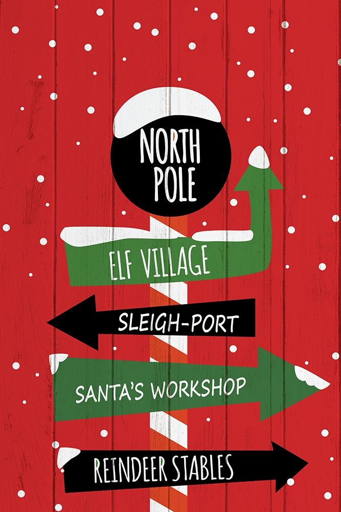 North Pole Sign art print by Ann Bailey for $57.95 CAD