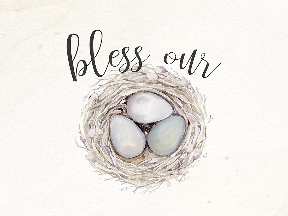 Bless Our Nest art print by Ann Bailey for $57.95 CAD