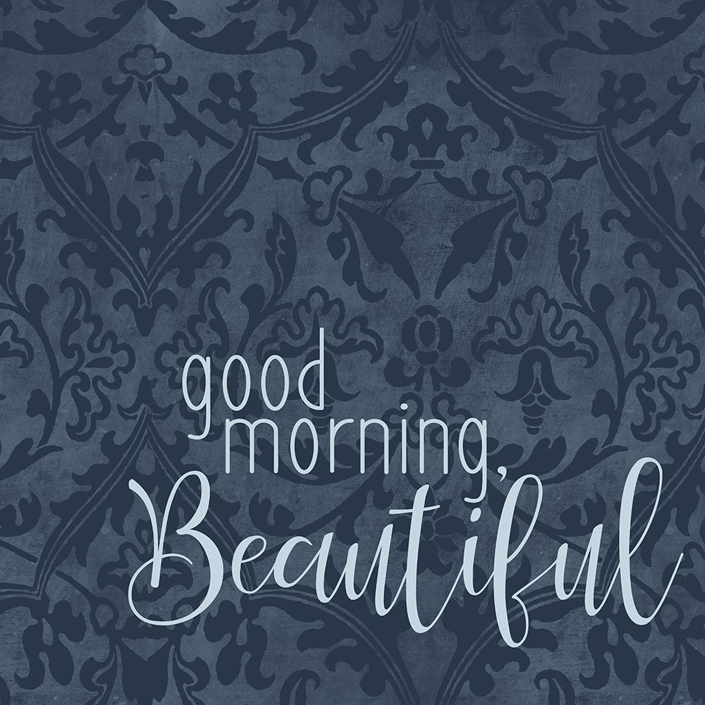 Good Morning Beautiful art print by Ann Bailey for $57.95 CAD