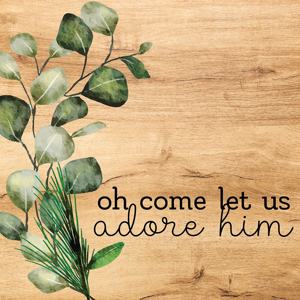Oh Come Let Us art print by Ann Bailey for $57.95 CAD