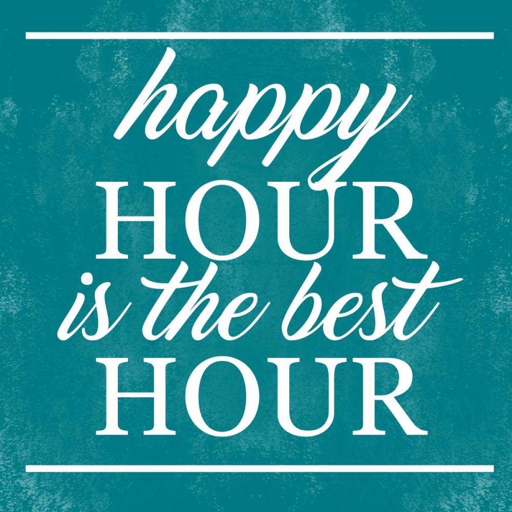 Happy Hour Is Best art print by Cynthia Alvarez for $57.95 CAD