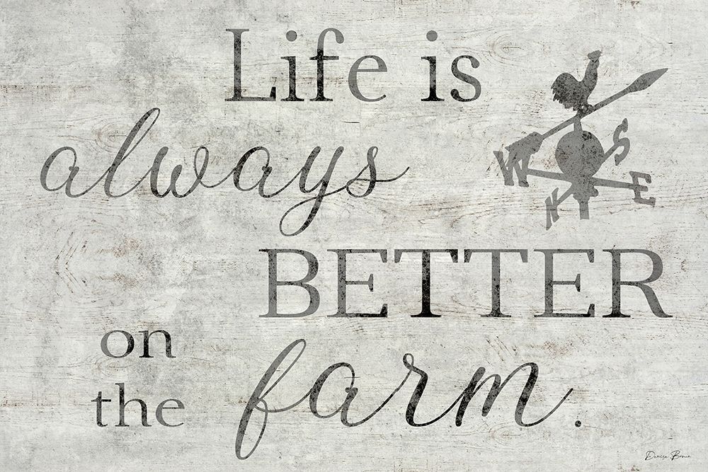 Better on the Farm art print by Denise Brown for $57.95 CAD
