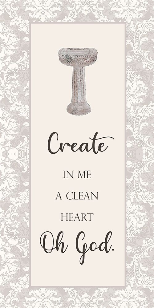 Create a Clean Heart art print by Denise Brown for $57.95 CAD