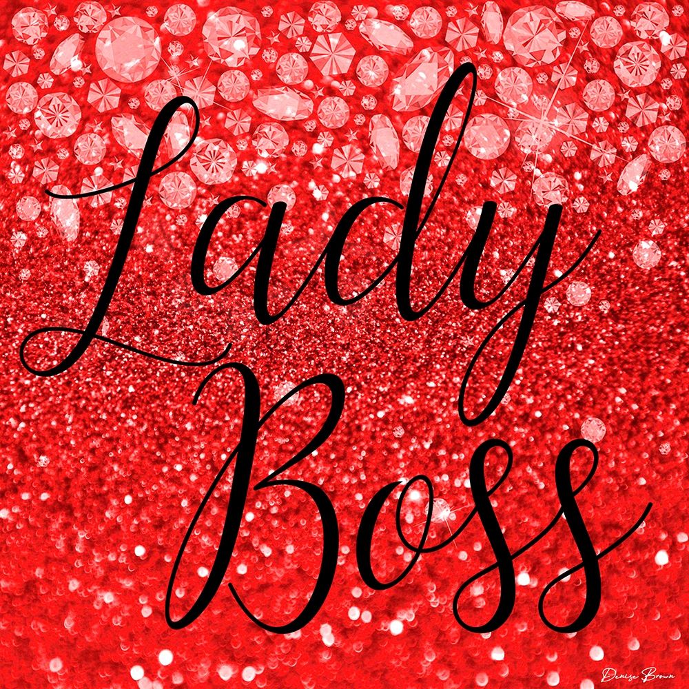 Lady Boss 2 art print by Denise Brown for $57.95 CAD