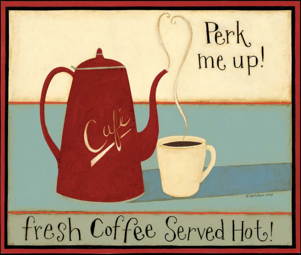 Perk Me Up! art print by Dan DiPaolo for $57.95 CAD