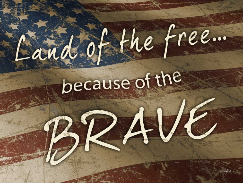 Because of The Brave art print by Diane Stimson for $57.95 CAD