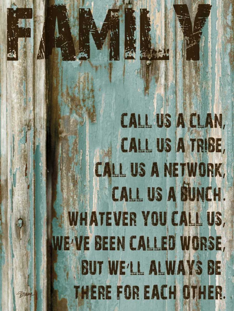 Family Grunge 3 art print by Diane Stimson for $57.95 CAD