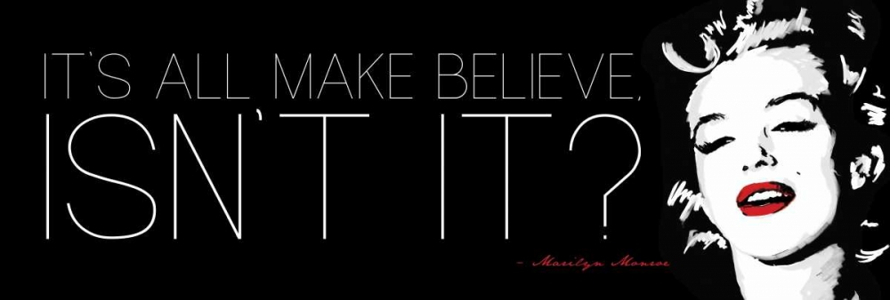 All BMake Believe art print by Enrique Rodriquez Jr. for $57.95 CAD