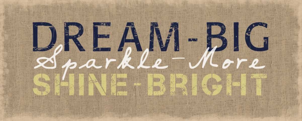 Dream Big art print by Lauren Gibbons for $57.95 CAD