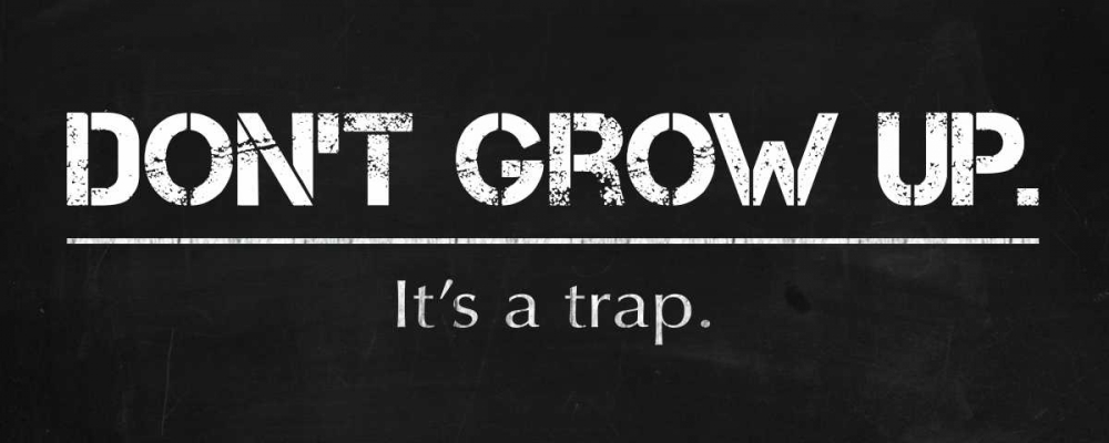 Dont Grow Up art print by Lauren Gibbons for $57.95 CAD