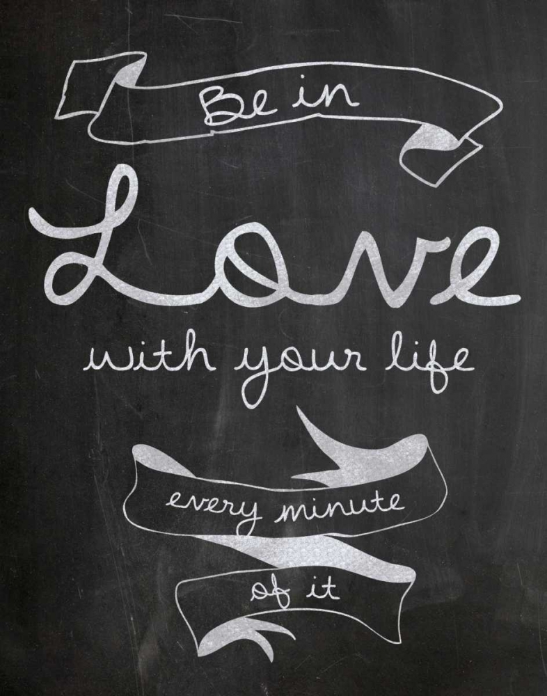 Love With Your Life art print by Lauren Gibbons for $57.95 CAD