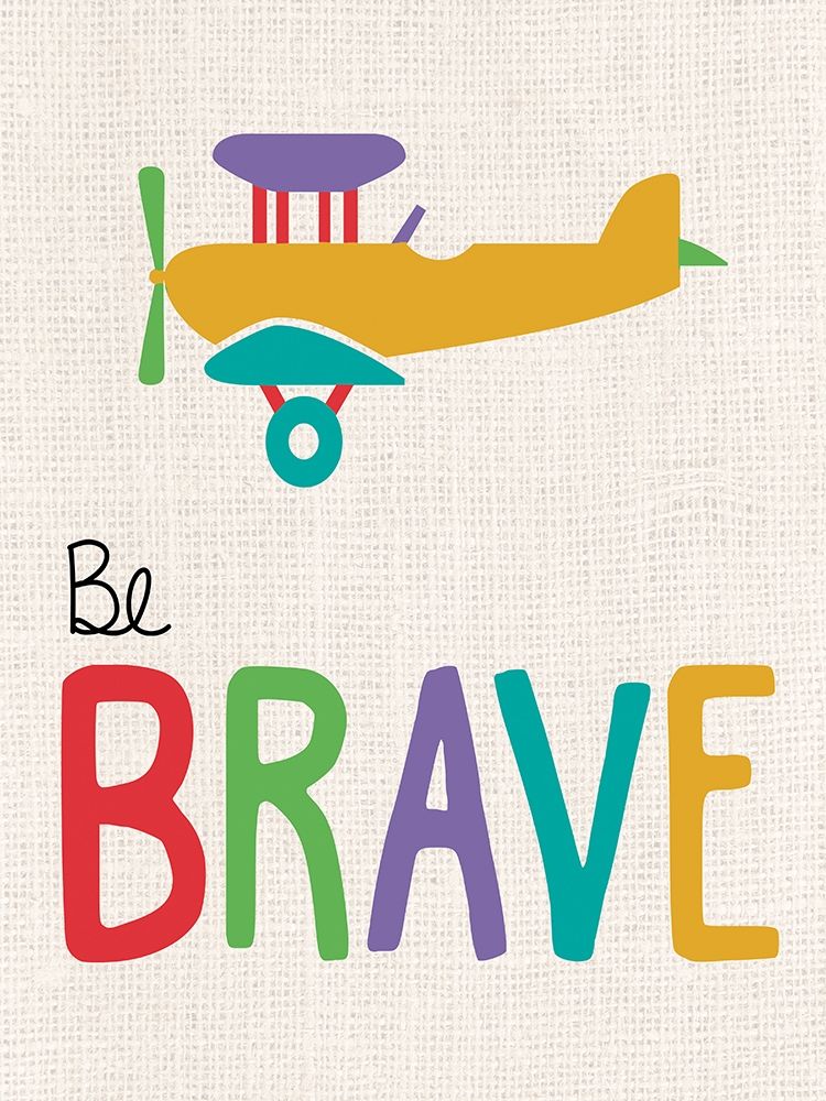 Be Brave art print by Lauren Gibbons for $57.95 CAD