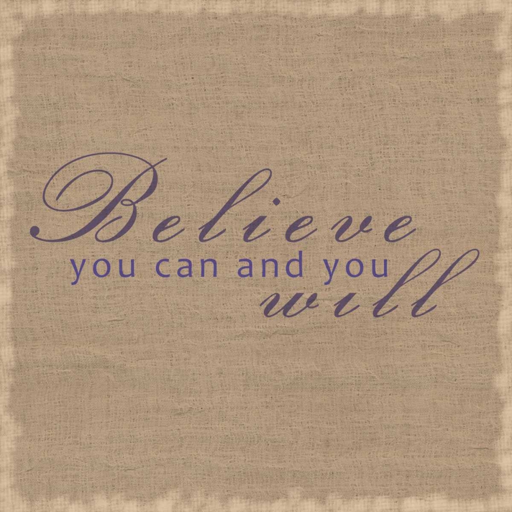 Believe You Can art print by Lauren Gibbons for $57.95 CAD