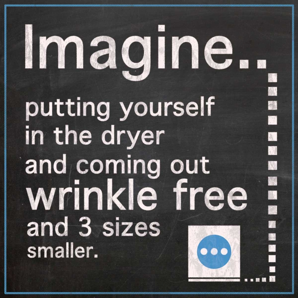 Imagine The Dryer art print by Lauren Gibbons for $57.95 CAD