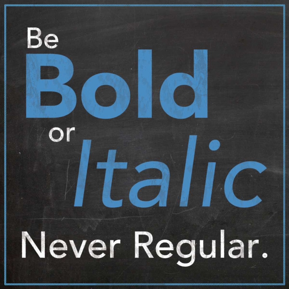 Be Bold art print by Lauren Gibbons for $57.95 CAD