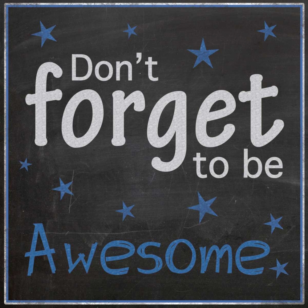 Be Awesome art print by Lauren Gibbons for $57.95 CAD