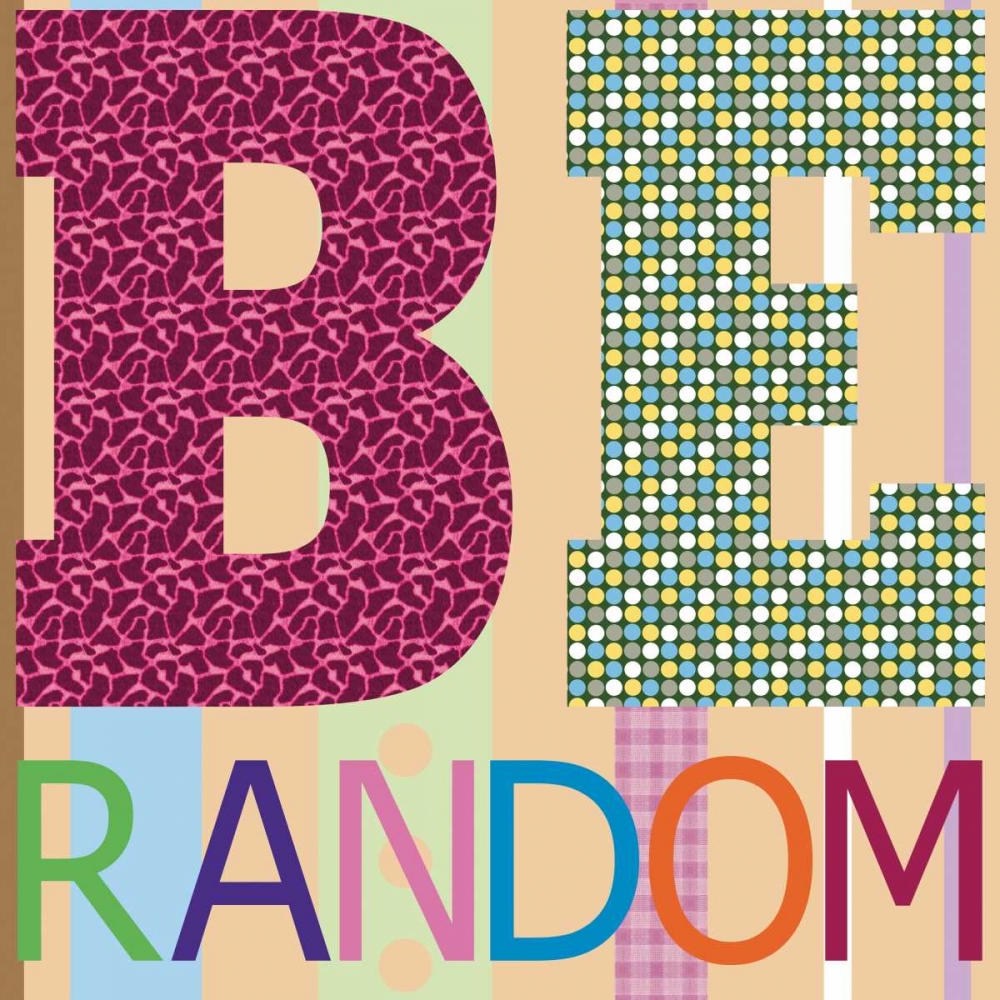 Be Random art print by Lauren Gibbons for $57.95 CAD