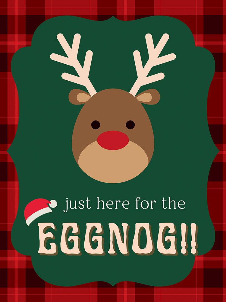 Just Here For The Eggnog art print by Julia Frost for $57.95 CAD