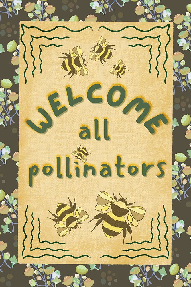 Welcome Pollinators art print by Julia Frost for $57.95 CAD