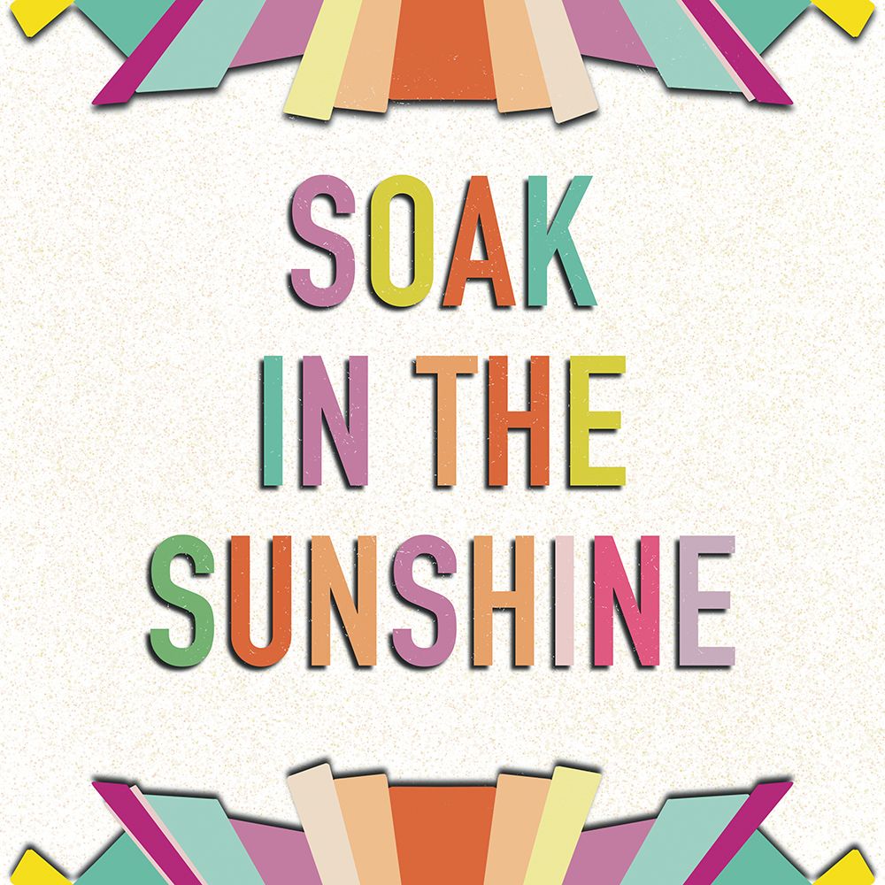 Soak In The Sunshine 1 art print by Julia Frost for $57.95 CAD