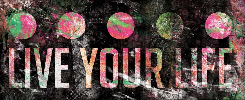 Live Your Life 2 art print by Jace Grey for $57.95 CAD